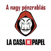 A nagy pénzrablás